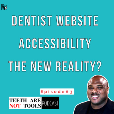 Is Website Accessibility The New Reality? Part-3 :Podcast #3