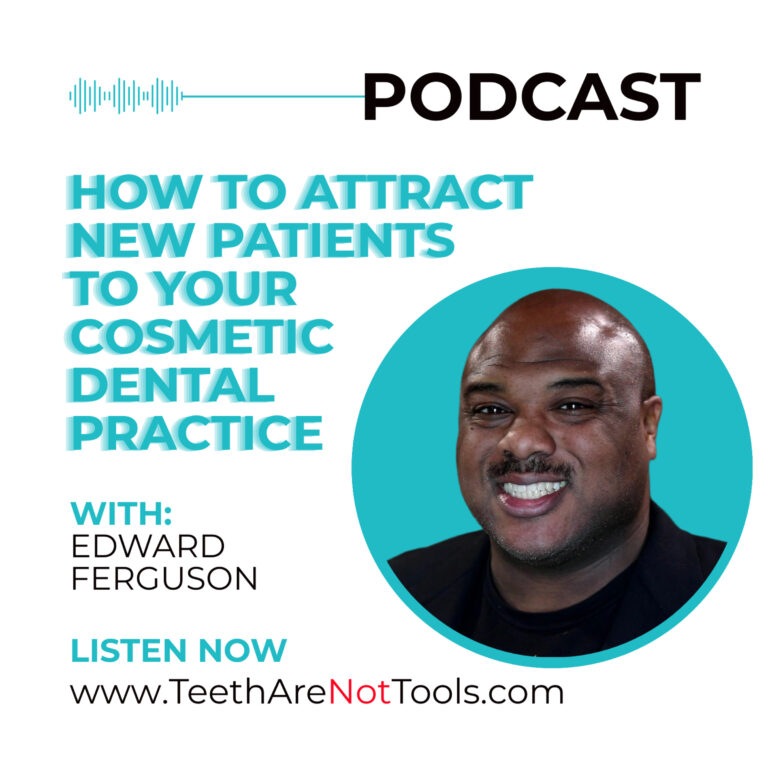 How to attract new patients to your cosmetic dental practice.